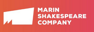 Marin Shakespeare Company Postpones 2020 Season, Introduces New Virtual Programs 