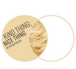 Review: KIND THING; NICE THING at Homesick Play Project 