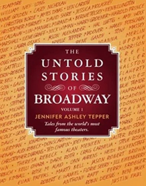 BWW Book Club: Read an Excerpt from UNTOLD STORIES OF BROADWAY: The Mark Hellinger Theatre 