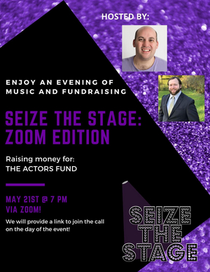 Seize the Stage: A Musical Revue Goes Online to Benefit The Actors Fund Image