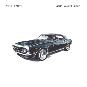 Rett Smith Shares New Single 'Luck Burns Deep' 