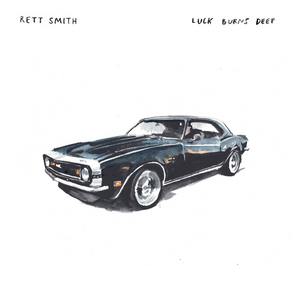 Rett Smith Shares New Single 'Luck Burns Deep' Image
