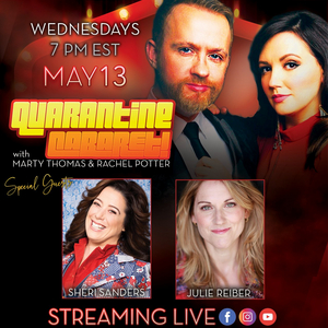 Julie Reiber and Sheri Sanders to Appear on Rachel Potter and Marty Thomas' QUARANTINE CABARET Image