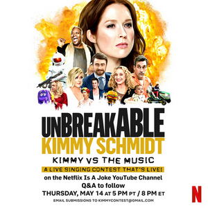 Netflix Announces UNBREAKABLE KIMMY SCHMIDT Live Fan Singing Contest  Image