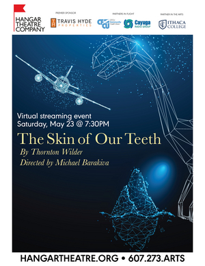 The Hangar Theatre Company to Present THE SKIN OF OUR TEETH 