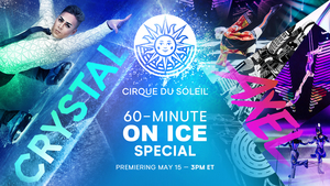Cirque Du Soleil Premieres New On-Ice Special This Friday 