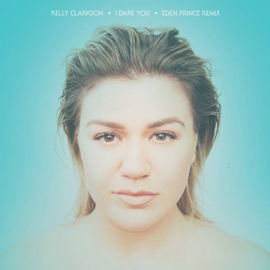 Kelly Clarkson Shares 'I Dare You' Remix 