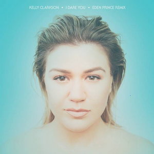Kelly Clarkson Shares 'I Dare You' Remix Image