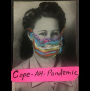 La MaMa Presents COPE-AH-PANDEMIC, Hosted by Karen Finley and George Emilio Sanchez 