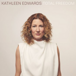 Kathleen Edwards Returns to Music with TOTAL FREEDOM  Image