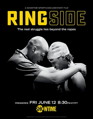 VIDEO: Showtime Releases Official Trailer For Documentary RINGSIDE  Image