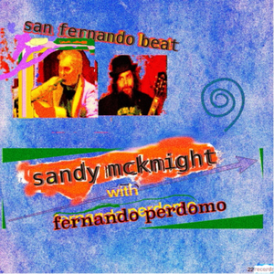 Sandy McKnight With Fernando Perdomo Releases New EP SAN FERNANDO BEAT Image