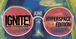 Sage Theatre Presents IGNITE FESTIVAL: HYPERSPACE EDITION Image