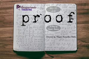 Review: PROOF at MASQUERADE THEATRE Adds Up Image