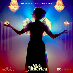 MRS. AMERICA Digital Score Soundtrack Now Available 