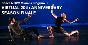 Dance Now! Will Hold Virtual 20th Anniversary Season Finale 