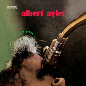 Third Man Records to Reissue Albert Ayler's NEW GRASS 