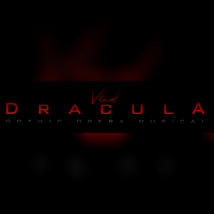 Feature: VLAD DRACULA GOTHIC OPERA MUSICAL - AGGIORNAMENTO PER LE AUDIZIONI Image