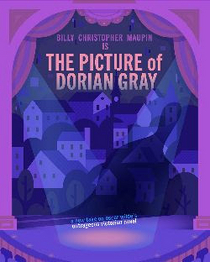 Firehouse Announces Performance Schedule For World Premiere of THE PICTURE OF DORIAN GRAY 
