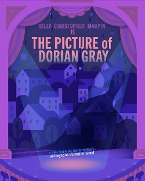 Firehouse Announces Performance Schedule For World Premiere of THE PICTURE OF DORIAN GRAY Image