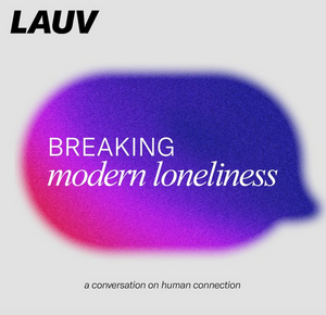 Lauv Launches Episodic Video Series & Podcast 'Breaking Modern Loneliness' Image