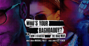 WHO'S YOUR BAGHDADDY? to be Presented as Australia's First Full Online Musical Production Image