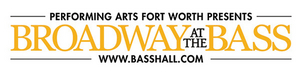 Bass Performance Hall Announces Revised Broadway Season Lineup Image
