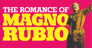 Ma-Yi Theater Company Streams THE ROMANCE OF MAGNO RUBIO Image