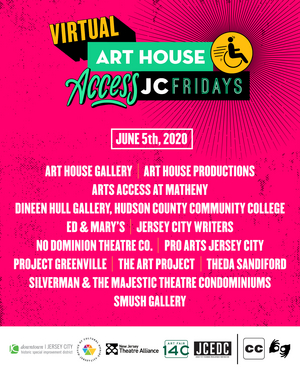 Art House Productions Announces Lineup for VIRTUAL ACCESS JC FRIDAYS 
