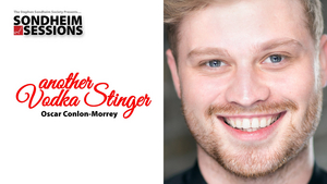 Stephen Sondheim Society Presents the First Online Sondheim Sessions, ANOTHER VODKA STINGER 