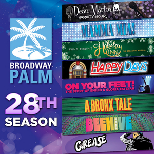 Broadway Palm's 28th Season Featuring MAMMA MIA!, HOLIDAY INN and More On Sale Now 