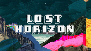 The Team Behind Glastonbury Shangri-La Presents LOST HORIZON  Image