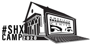 American Shakespeare Center Announces Virtual #SHXCamp 