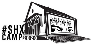 American Shakespeare Center Announces Virtual #SHXCamp Image