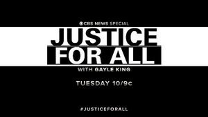 Gayle King to Anchor the Special JUSTICE FOR ALL 