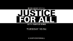 Gayle King to Anchor the Special JUSTICE FOR ALL Image