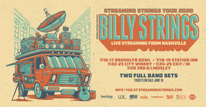 Billy Strings Announces Streaming Strings 2020 Tour 