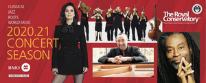 The Royal Conservatory Of Music's 2020-21 Concert Season Announced Image