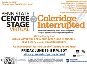 Penn State Centre Stage Virtual Will Present COLERIDGE INTERRUPTED Image