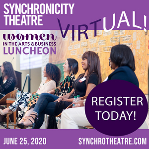 Synchronicity Theatre to Live-Stream 17th Annual Women in the Arts and Business Luncheon  Image