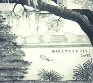 Miramar Drive Release New Single 'Caves' 
