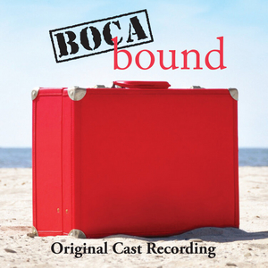 Broadway Records Releases Original Cast Recording of BOCA BOUND Image