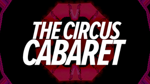 The Barn Presents THE CIRCUS CABARET  Image