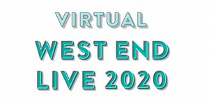 VIRTUAL WEST END LIVE Announces Schedule of Events For Upcoming Livestreams  Image