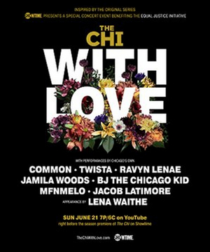 Showtime To Present Virtual Concert THE CHI WITH LOVE Raising Funds For The Equal Justice Initiative Image