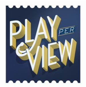 Play-PerView Announces Programming Through August 1st, Featuring Gideon Glick, Michele Pawk and More Image
