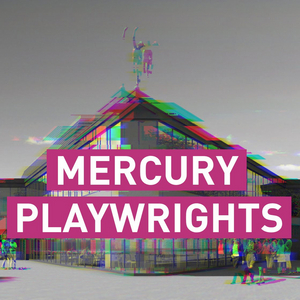 Mercury Theatre Launches Brand New Playwriting Programme 