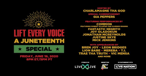 LiveXLive & Live Nation Urban In Partnership With Color Of Change Announce 'Lift Every Voice: A Juneteenth Special' Image