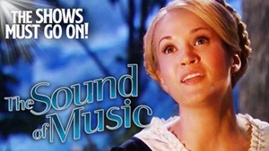 THE SHOWS MUST GO ON! Will Continue With THE SOUND OF MUSIC LIVE! 