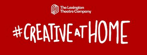 Lexington Theatre Company Launches New Podcast CREATIVE CONVERSATIONS Image